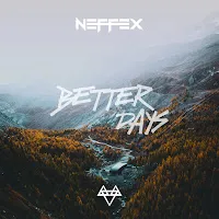 Neffex — Better Days — обложка